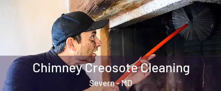  Chimney Creosote Cleaning Severn - MD