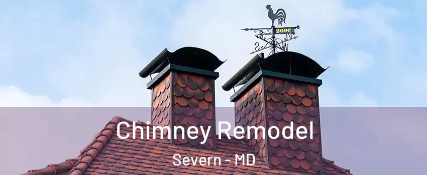  Chimney Remodel Severn - MD