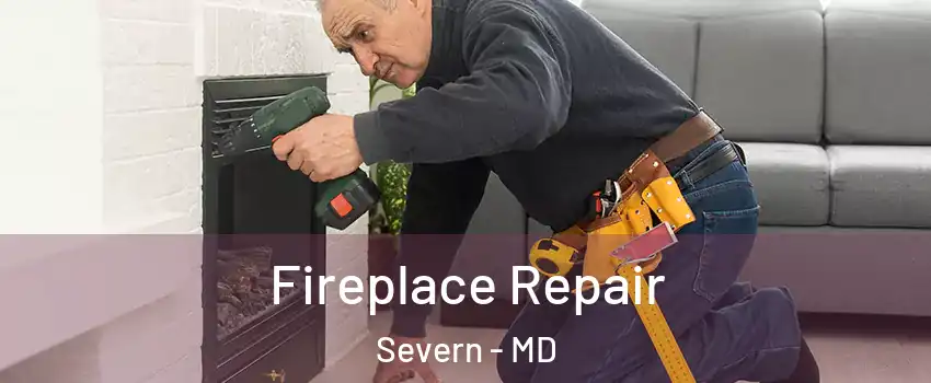  Fireplace Repair Severn - MD
