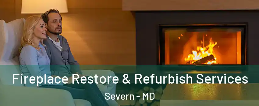  Fireplace Restore & Refurbish Services Severn - MD