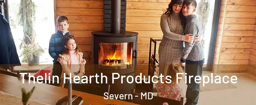  Thelin Hearth Products Fireplace Severn - MD